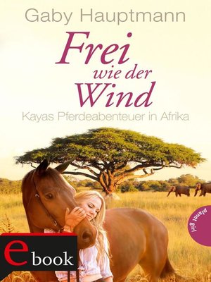cover image of Frei wie der Wind 2